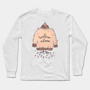 Bonjour Autumn! Long Sleeve T-Shirt